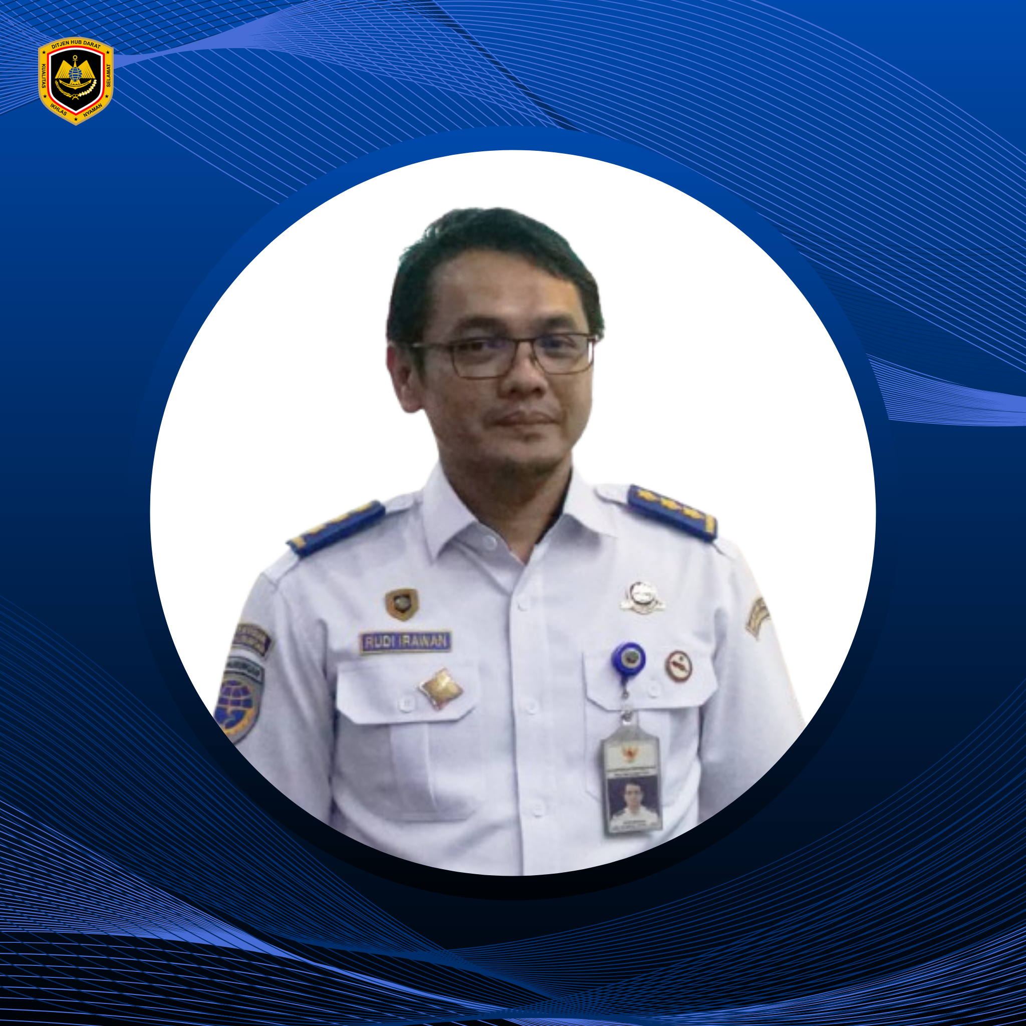 Rudi Irawan, S.SiT., M.T - Direktur Lalu Lintas Jalan